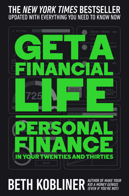 Get a Financial Life: Personal Finance in Your Twenties and Thirties (Reissue) - Ingram