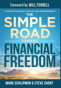 The Simple Road Toward Financial Freedom: A Guide to Helping Young Adults Build Wealth - Ingram