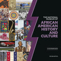 The National Museum of African American History and Culture: A Souvenir Book, Second Edition - Ingram