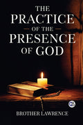 The Practice of the Presence of God - Ingram