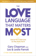 The Love Language(tm) That Matters Most: How to Personalize Love So They Really Feel It - Ingram