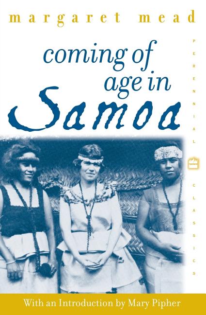 Coming of Age in Samoa: A Psychological Study of Primitive Youth for Western Civilisation - Ingram