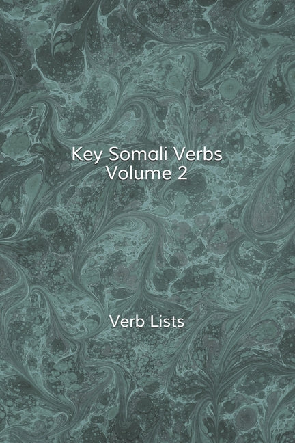 Key Somali Verbs Volume 2 - Ingram