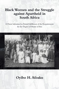 Black Women and the Struggle Against Apartheid in South Africa - Ingram