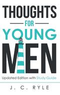 Thoughts for Young Men: Updated Edition with Study Guide - Ingram
