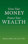 Grow Your Money Protect Your Wealth - Ingram