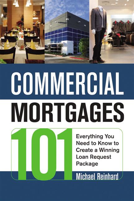 The Commercial Mortgages 101: Everything You Need to Know to Create a Winning Loan Request Package - Ingram