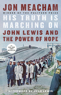 His Truth Is Marching on: John Lewis and the Power of Hope - Ingram