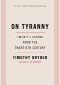 On Tyranny: Twenty Lessons from the Twentieth Century - Ingram