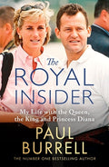 The Royal Insider: My Life with the Queen, the King and Princess Diana - Ingram