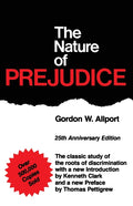 The Nature of Prejudice (25th Anniversary Edition) (Anniversary) - Ingram