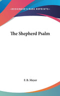 The Shepherd Psalm - Ingram