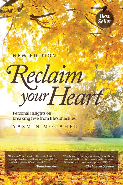 Reclaim Your Heart: Personal Insights on breaking free from life's shackles - Ingram