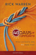 The 40 Days of Community Devotional: What on Earth Are We Here For? - Ingram
