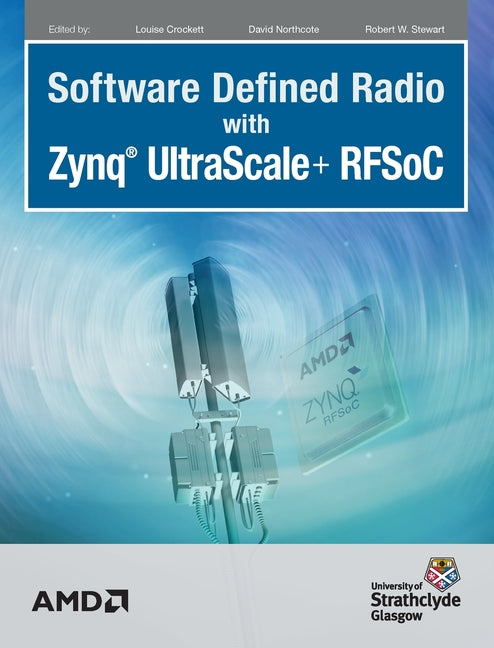 Software Defined Radio with Zynq Ultrascale+ RFSoC - Ingram