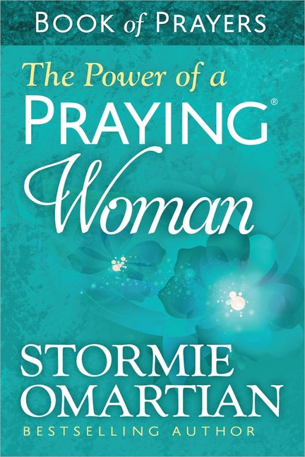 The Power of a Praying Woman Book of Prayers - Ingram