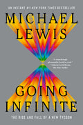 Going Infinite: The Rise and Fall of a New Tycoon - Ingram
