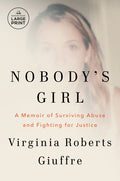 Nobody's Girl: A Memoir of Surviving Abuse and Fighting for Justice - Ingram