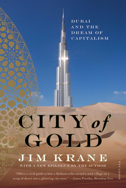 City of Gold: Dubai and the Dream of Capitalism - Ingram