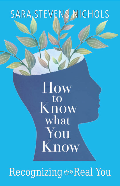 How to Know What You Know: Recognizing the Real You - Ingram