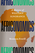 Africonomics: A History of Western Ignorance - Ingram