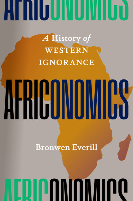 Africonomics: A History of Western Ignorance - Ingram