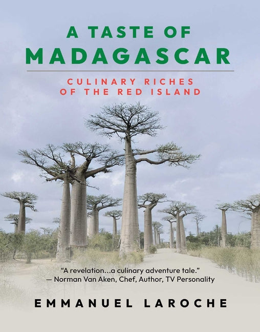 A Taste of Madagascar: Culinary Riches of the Red Island - Ingram
