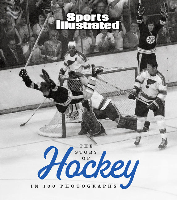 The Story of Hockey in 100 Photographs - Ingram