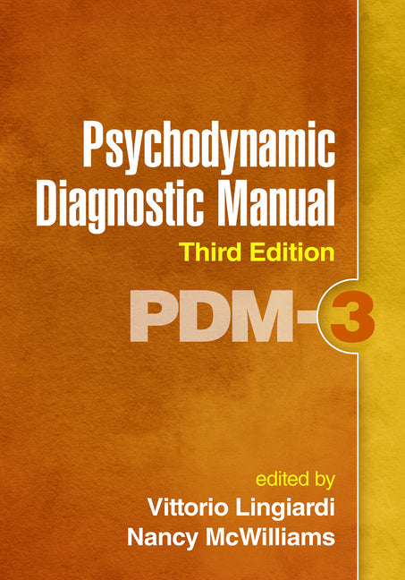 Psychodynamic Diagnostic Manual: Pdm-3 - Ingram