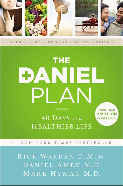 The Daniel Plan: 40 Days to a Healthier Life - Ingram