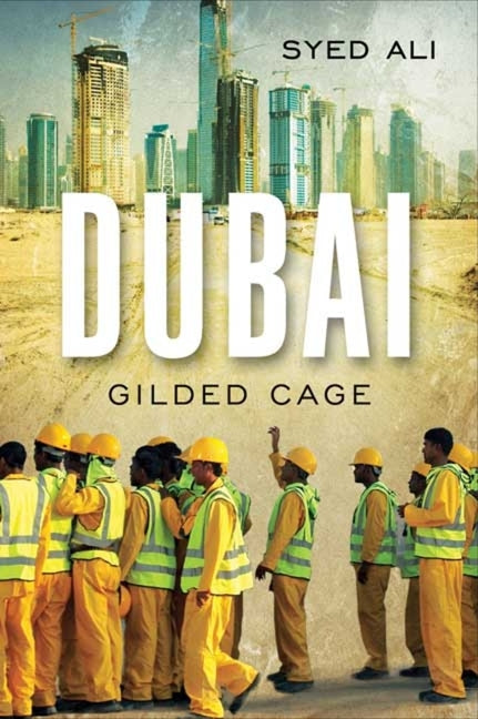 Dubai: Gilded Cage - Ingram