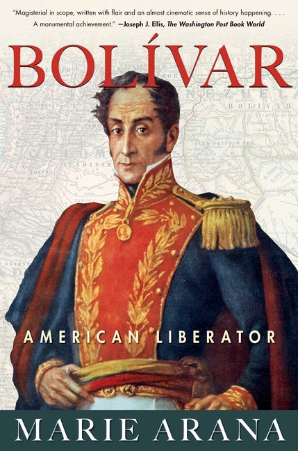 Bolivar: American Liberator - Ingram