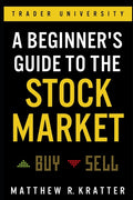 A Beginner's Guide to the Stock Market: Everything You Need to Start Making Money Today - Ingram