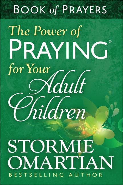 The Power of Praying for Your Adult Children Book of Prayers - Ingram