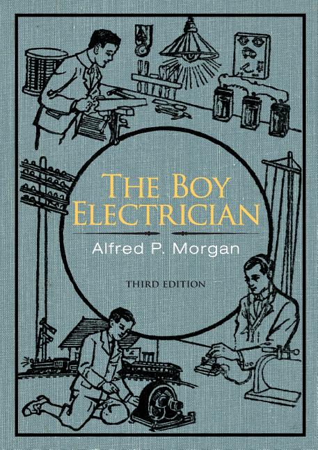 The Boy Electrician (Reprinted) - Ingram