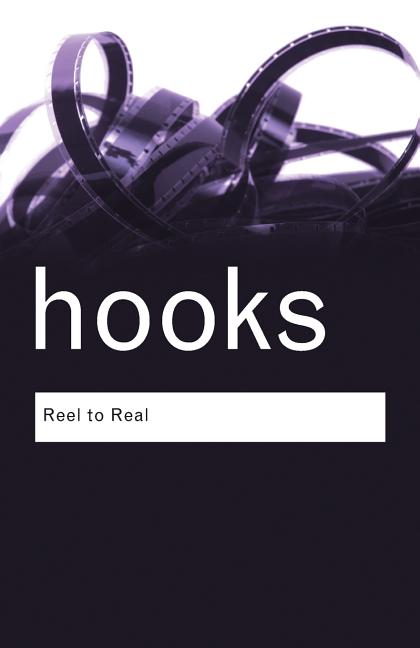 Reel to Real: Race, class and sex at the movies - Ingram