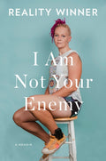 I Am Not Your Enemy: A Memoir - Ingram
