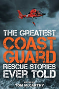 The Greatest Coast Guard Rescue Stories Ever Told - Ingram
