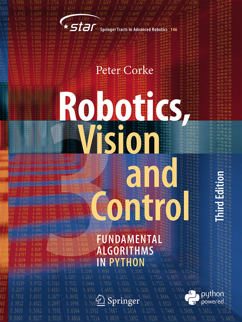 Robotics, Vision and Control: Fundamental Algorithms in Python (Third 2023) - Ingram