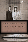 The Poet and the Silk Girl: A Memoir of Love, Imprisonment, and Protest - Ingram