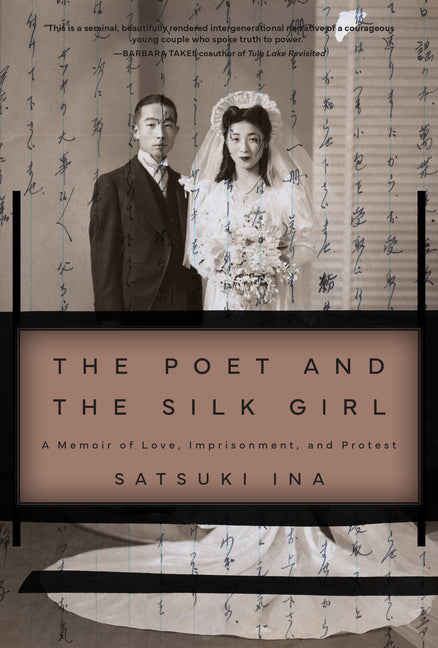 The Poet and the Silk Girl: A Memoir of Love, Imprisonment, and Protest - Ingram
