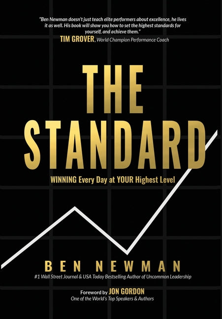 The Standard: WINNING Every Day at YOUR Highest Level - Ingram