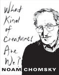 What Kind of Creatures Are We? - Ingram