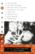 The Foxfire Book: Hog Dressing, Log Cabin Building, Mountain Crafts and Foods, Planting by the Signs, Snake Lore, Hunting Tales, Faith Healing, Moonshinin - Ingram