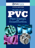 Handbook of PVC Pipe Design and Construction: (First Industrial Press Edition) - Ingram