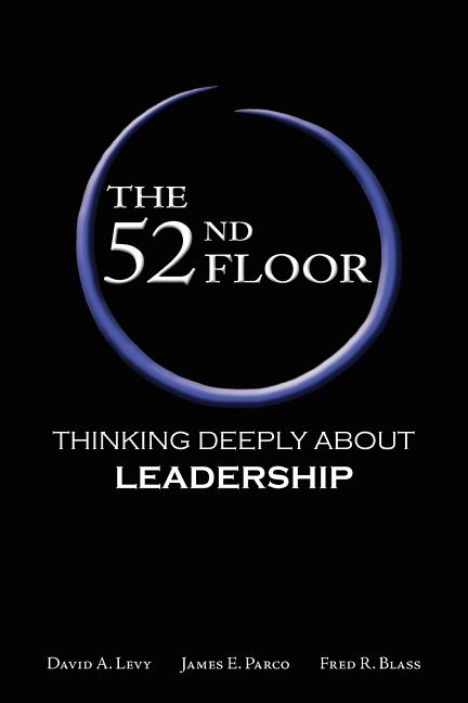 The 52nd Floor: Thinking Deeply About Leadership - Ingram