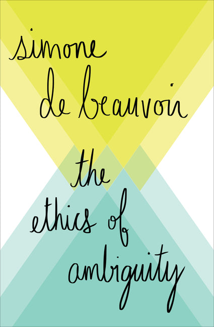 The Ethics of Ambiguity - Ingram