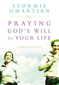 Praying God's Will for Your Life: Student Edition (Student) - Ingram