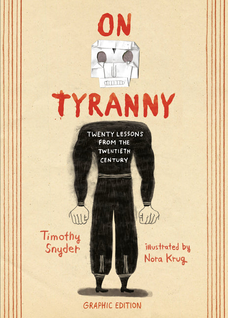 On Tyranny Graphic Edition: Twenty Lessons from the Twentieth Century - Ingram