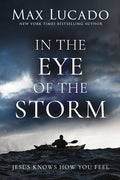 In the Eye of the Storm: Jesus Knows How You Feel - Ingram